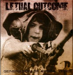 Lethal Outcome : Generation of Apocalypse